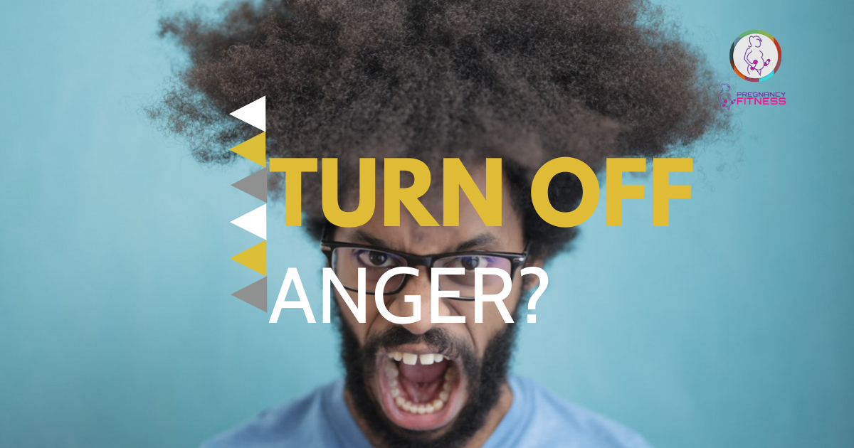Turn off anger - a daily healthy tip